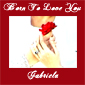 Born to love you